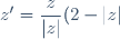 z' = \dfrac{z}{|z|} (2 - |z|)